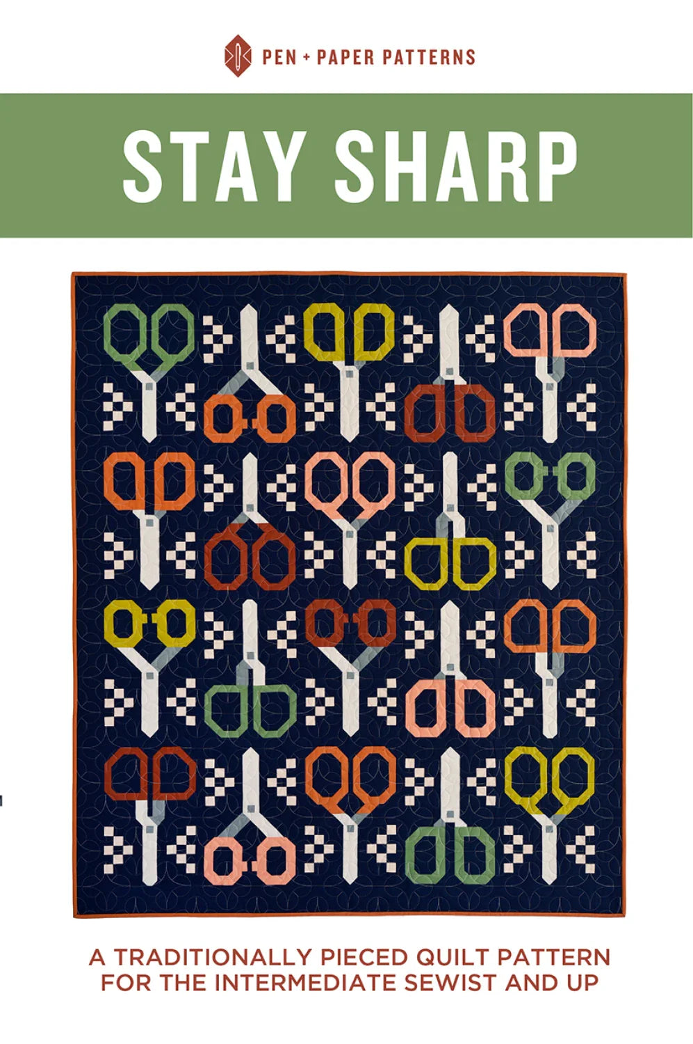 Stay Sharp Quilt Pattern | Pen and Paper Patterns