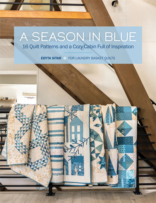A Season in Blue from Laundry Basket Quilts