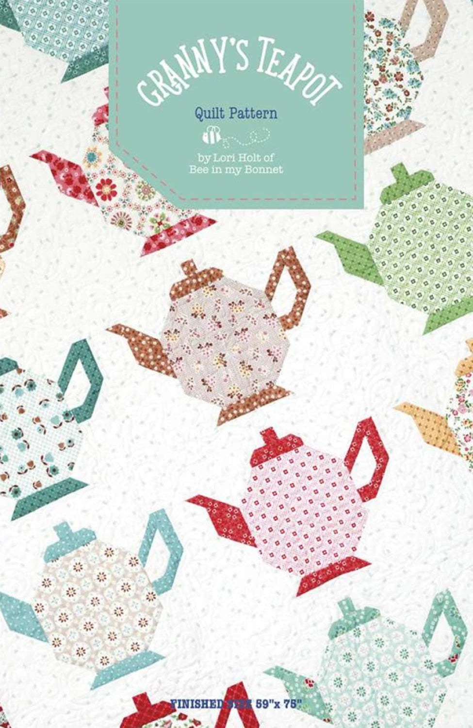Granny's Teapot Quilt Pattern