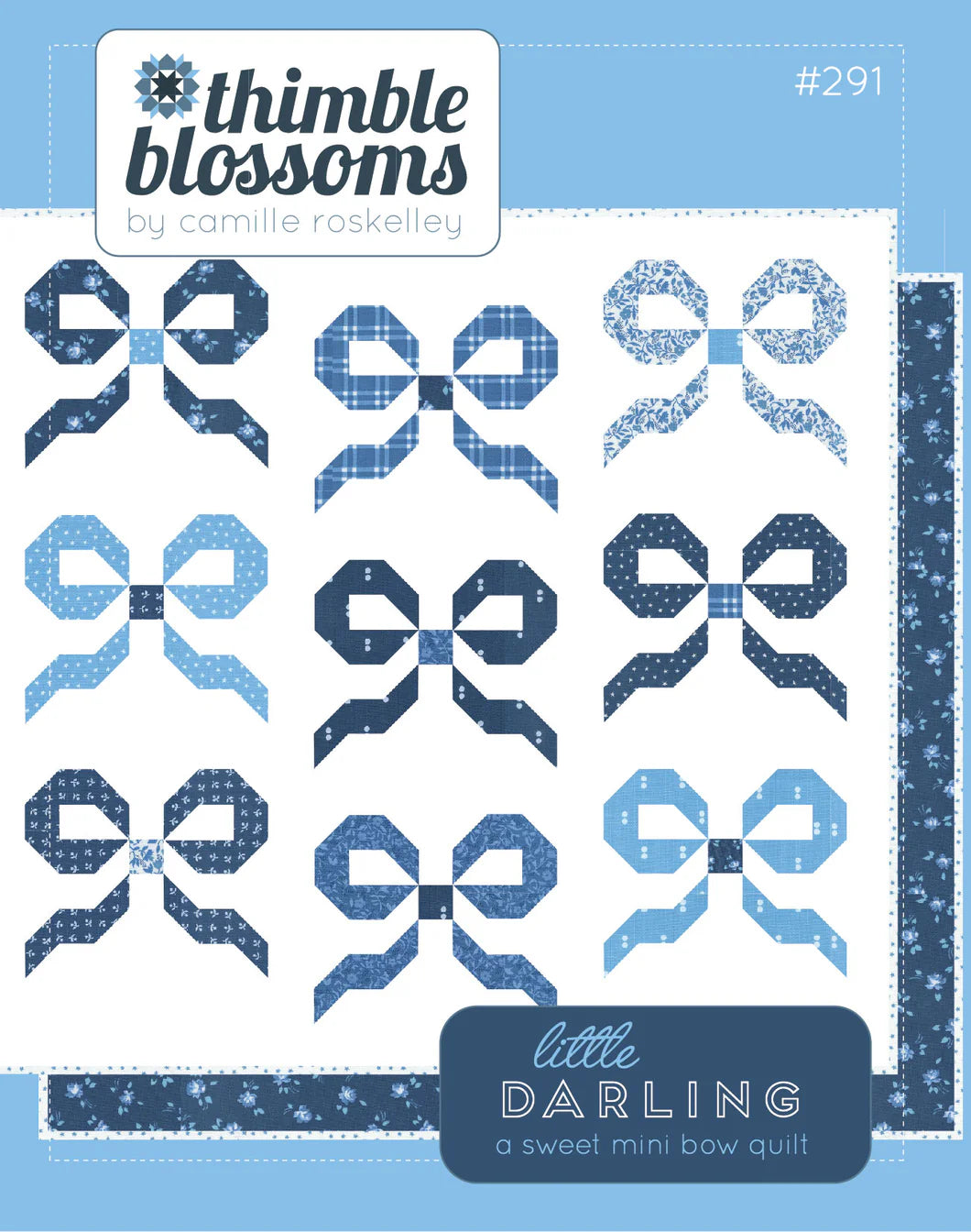 Little Darling Quilt Pattern | Thimble Blossoms