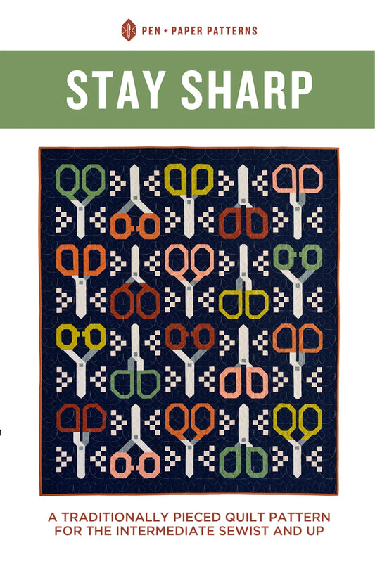Stay Sharp Quilt Pattern | Pen and Paper Patterns