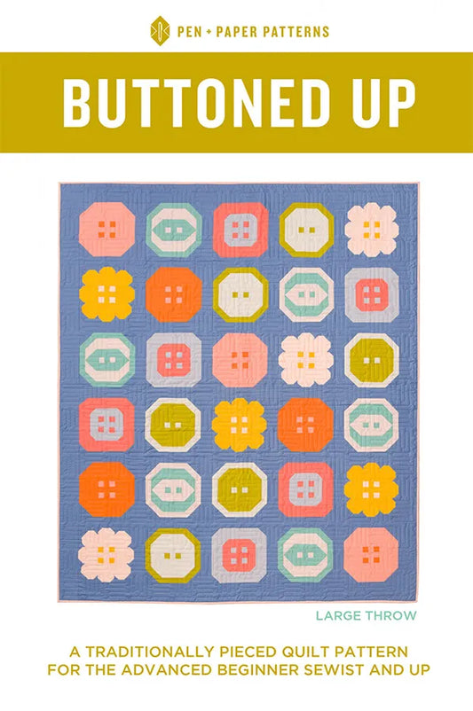 Buttoned Up Quilt Pattern | Pen and Paper Patterns